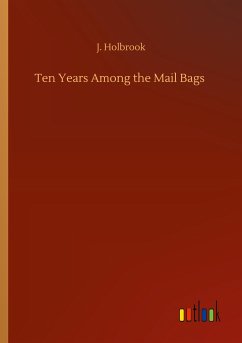Ten Years Among the Mail Bags