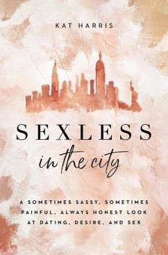 Sexless in the City - Harris, Kat