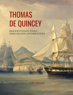 Bekenntnisse eines englischen Opiumessers - de Quincey, Thomas