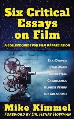 Six Critical Essays on Film - Kimmel, Mike