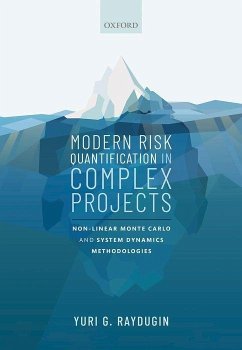 Modern Risk Quantification in Complex Projects - Raydugin, Yuri G