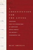 A Constitution for the Living