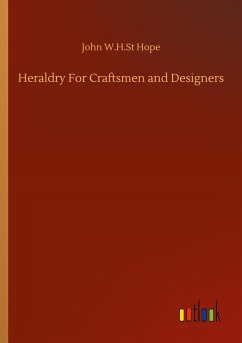 Heraldry For Craftsmen and Designers