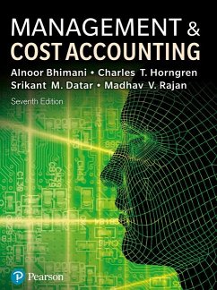 Management and Cost Accounting + MyLab Accounting with Pearson eText (Package) - Bhimani, Alnoor; Horngren, Charles; Rajan, Madhav; Datar, Srikant