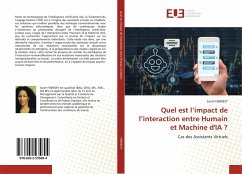 Quel est l¿impact de l¿interaction entre Humain et Machine d'IA ? - FEBRISSY, Sarah