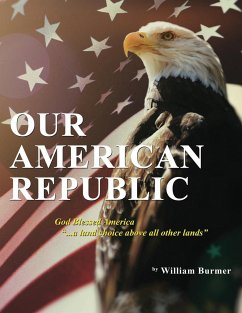 Our American Republic - Burmer, William