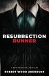 Resurrection Runner - Bild 1