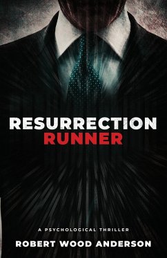 Resurrection Runner - Anderson, Robert Wood