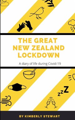 The Great New Zealand Lockdown - Stewart, Kimberly