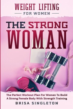 Weight Lifting For Women - Singleton, Brisa