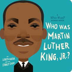 Who Was Martin Luther King, Jr.?: A Who Was? Board Book - Kaiser, Lisbeth; Who Hq