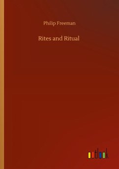 Rites and Ritual - Freeman, Philip