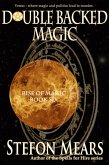 Double Backed Magic (Rise of Magic, #6) (eBook, ePUB)