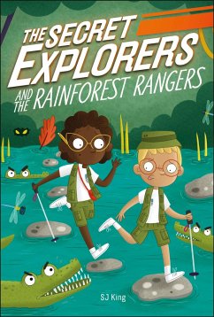 The Secret Explorers and the Rainforest Rangers - King, Sj