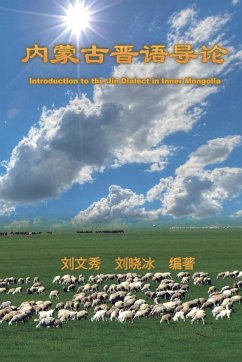 Introduction to the Jin Dialect in Inner Mongolia - Yonghe Poems and Essays (Volume Five) - Wenxiu Liu; ¿¿¿; ¿¿¿ Xiaobing Liu