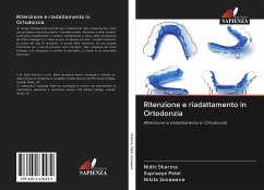 Ritenzione e riadattamento in Ortodonzia - Sharma, Nidhi;Patel, Supreeya;Sonawane, Nikita