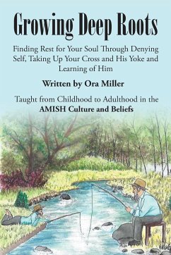 Growing Deep Roots - Miller, Ora