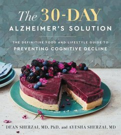 The 30-Day Alzheimer's Solution - Sherzai, Dean; Sherzai, Ayesha