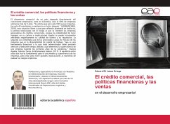 El crédito comercial, las políticas financieras y las ventas - Loboa Ortega, Edward Eli