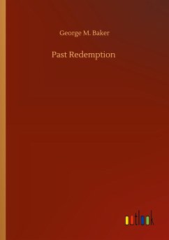 Past Redemption - Baker, George M.