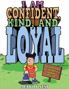 I Am Confident, Kind, and Loyal - Nest, Activity