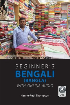 Beginner's Bengali (Bangla) with Online Audio - Thompson, Hanne-Ruth