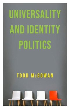 Universality and Identity Politics - McGowan, Todd (University of Vermont)