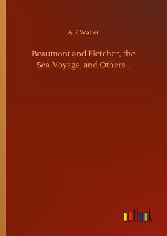 Beaumont and Fletcher, the Sea-Voyage, and Others¿