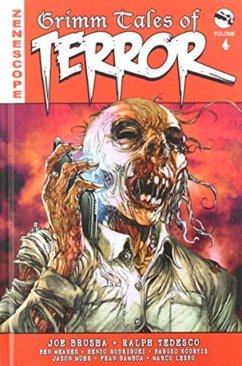 Grimm Tales of Terror Volume 4 - Brusha, Joe; Tedesco, Ralph; Meares, Ben