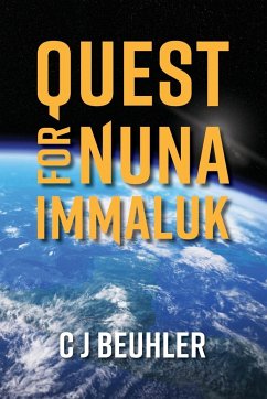 Quest for Nuna Immaluk - Beuhler, C J