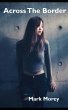 Across The Border - Bild 1