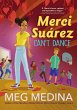 Merci Suárez Can't Dance - Bild 1