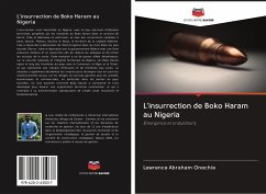 L'insurrection de Boko Haram au Nigeria - Onochie, Lawrence Abraham