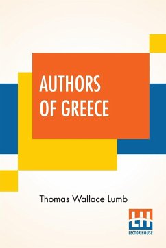 Authors Of Greece - Lumb, Thomas Wallace