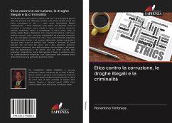 Etica contro la corruzione, le droghe illegali e la criminalità - Timbreza, Florentino