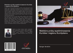 Niektóre próby wyeliminowania Kurdów i regionu Kurdystanu