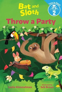 Bat and Sloth Throw a Party (Bat and Sloth: Time to Read, Level 2) - KIMMELMAN, LESLIE