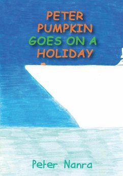 Peter Pumpkin Goes on a Holiday - Nanra, Peter