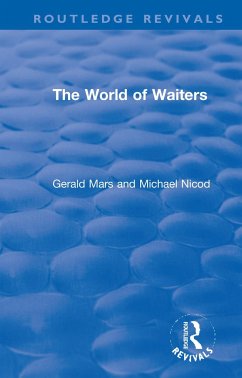 The World of Waiters - Mars, Gerald; Nicod, Michael
