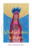 What Wisdom Whispers