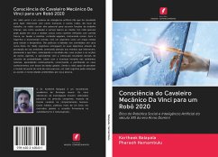 Consciência do Cavaleiro Mecânico Da Vinci para um Robô 2020 - Balapala, Kartheek; Hamambulu, Pharaoh