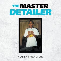 The Master Detailer - Walton, Robert