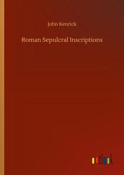 Roman Sepulcral Inscriptions