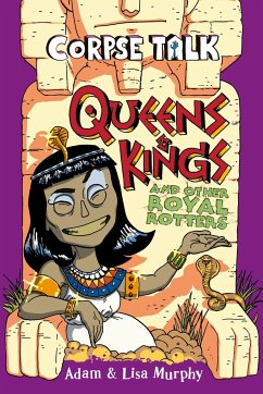 Cover Corpse Talk: Queens and Kings and Other Royal Rotters