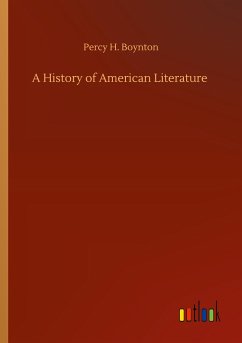 A History of American Literature - Boynton, Percy H.