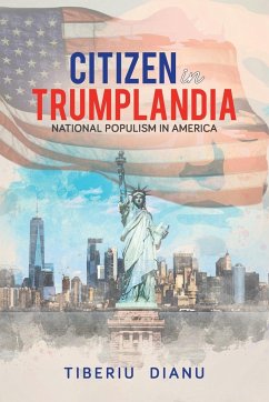 Citizen in Trumplandia - Dianu, Tiberiu