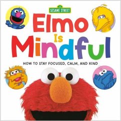 Elmo Is Mindful (Sesame Street) - Random House