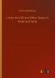 Under the Hill and Other Essays in... - Bild 1