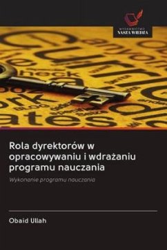 Rola dyrektorów w opracowywaniu i wdra¿aniu programu nauczania