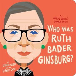 Who Was Ruth Bader Ginsburg? - Kaiser, Lisbeth; Who Hq